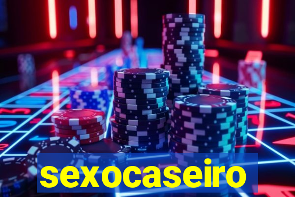 sexocaseiro