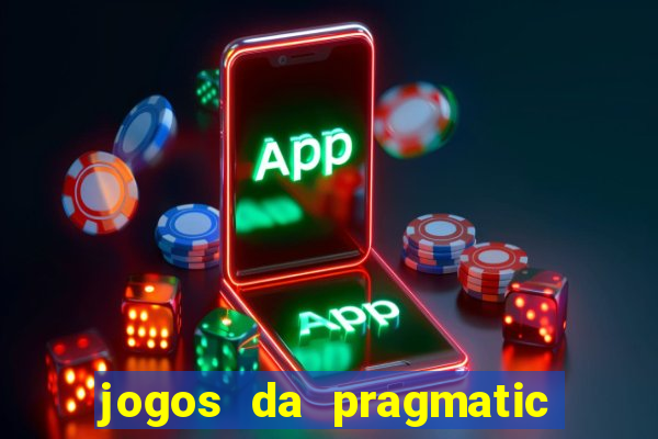 jogos da pragmatic play que mais pagam