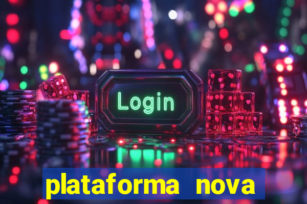 plataforma nova fortune tiger 2024