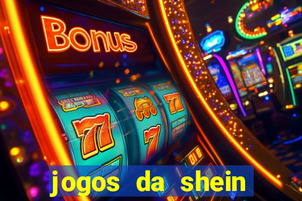 jogos da shein para ganhar pontos