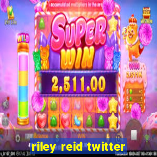 riley reid twitter