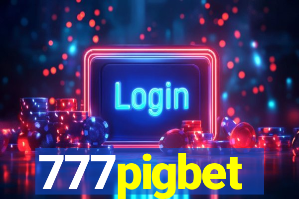 777pigbet