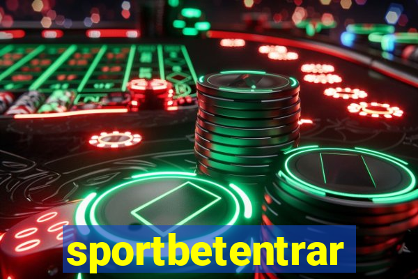 sportbetentrar