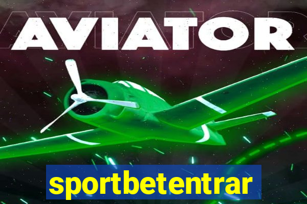 sportbetentrar