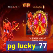 pg lucky 77