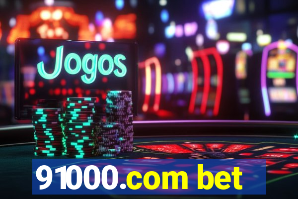 91000.com bet