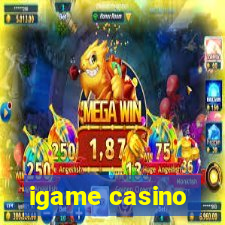 igame casino