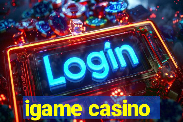 igame casino