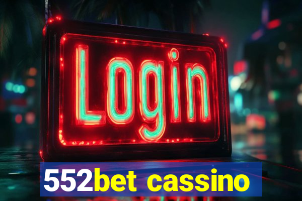 552bet cassino