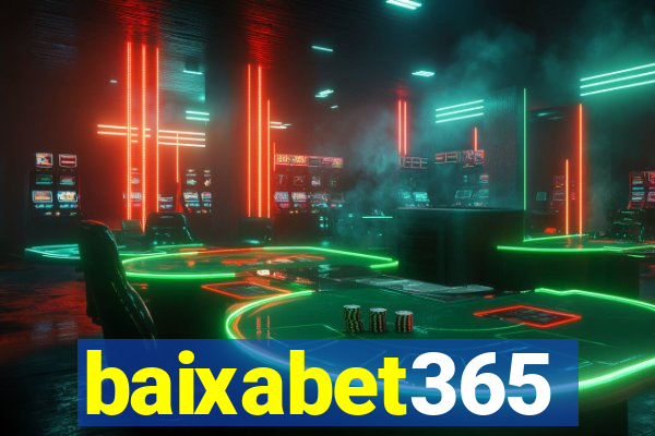 baixabet365