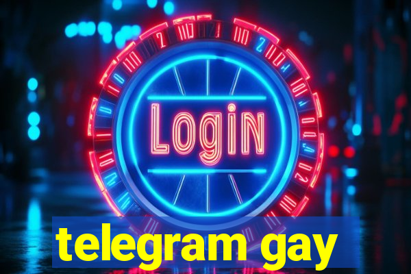 telegram gay