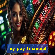 my pay financial