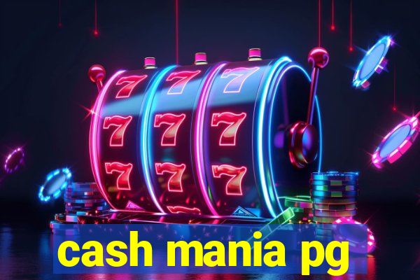 cash mania pg