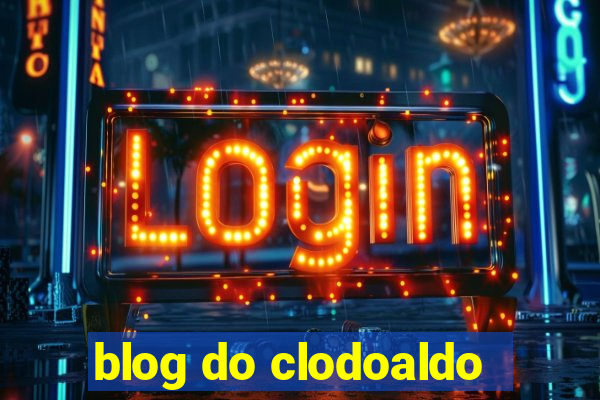 blog do clodoaldo