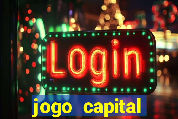 jogo capital download mobile