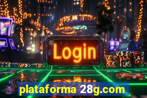 plataforma 28g.com