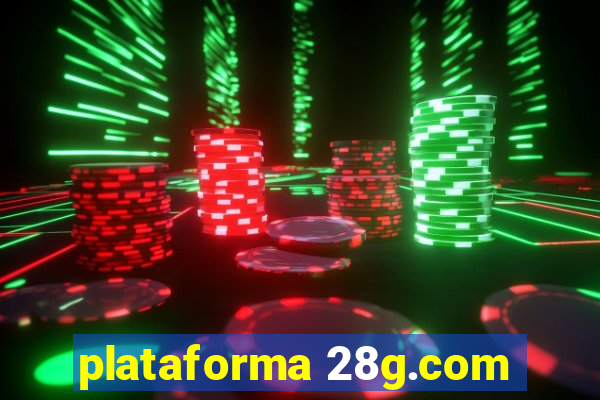 plataforma 28g.com