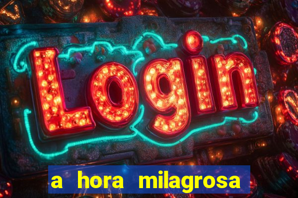 a hora milagrosa livro pdf download