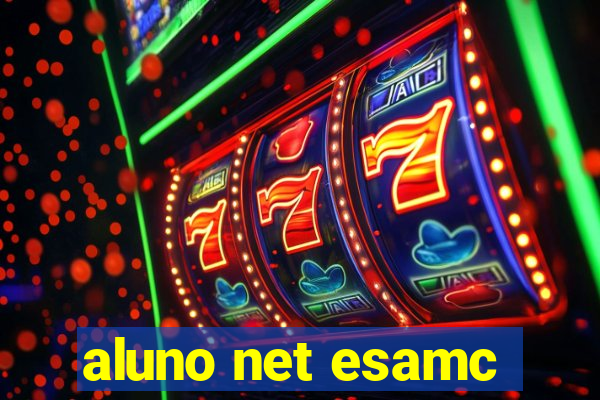 aluno net esamc