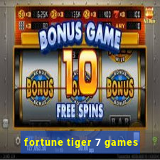 fortune tiger 7 games