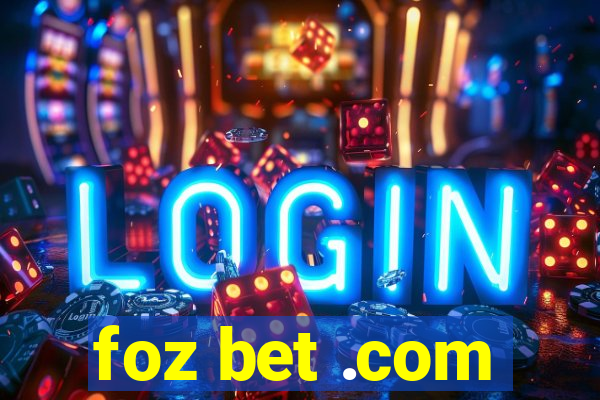 foz bet .com