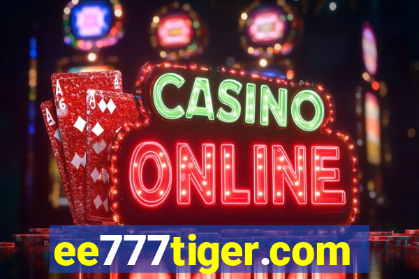 ee777tiger.com