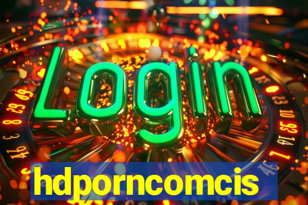 hdporncomcis