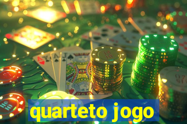 quarteto jogo