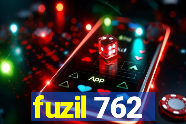 fuzil 762