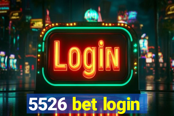 5526 bet login