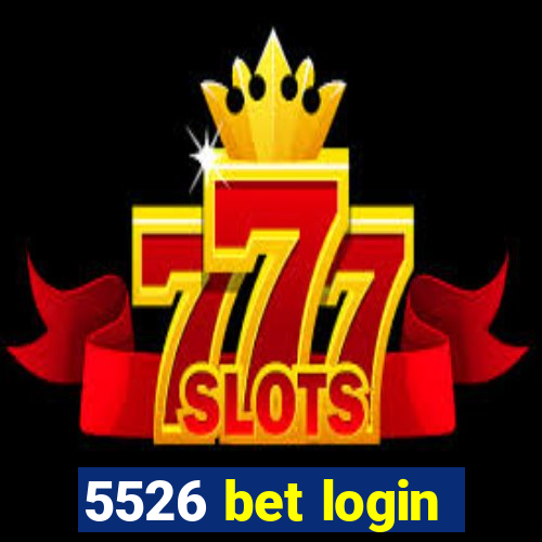 5526 bet login