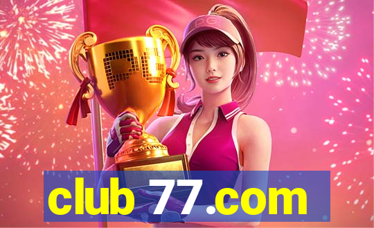 club 77.com