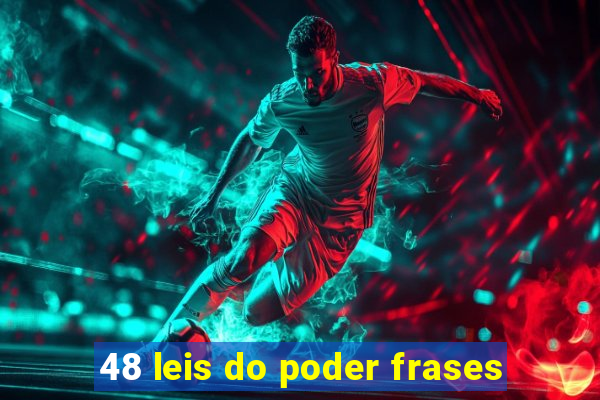 48 leis do poder frases