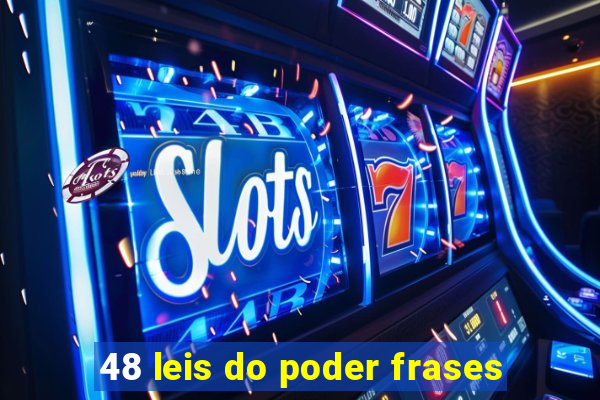 48 leis do poder frases