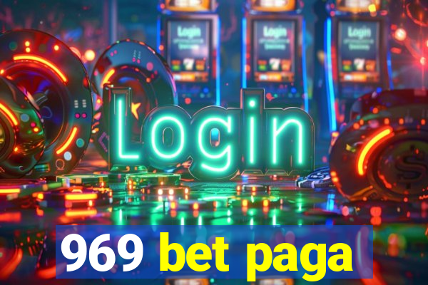 969 bet paga