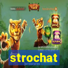 strochat