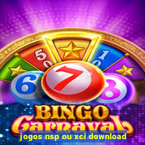 jogos nsp ou xci download