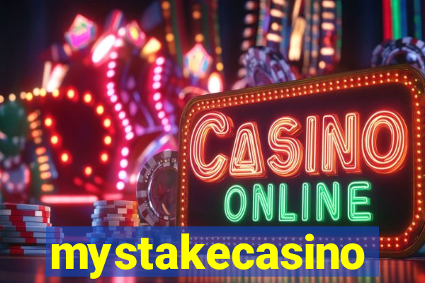 mystakecasino