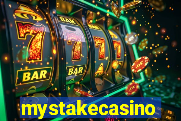 mystakecasino