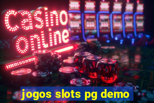 jogos slots pg demo