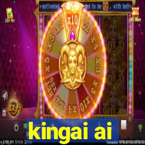 kingai ai