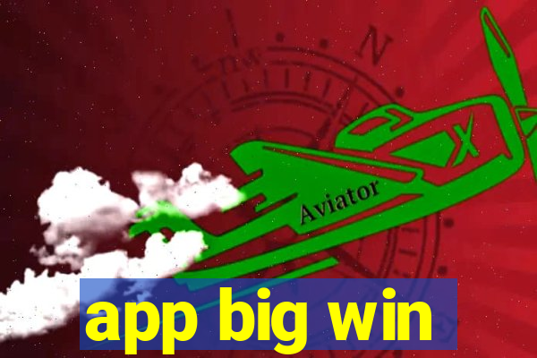 app big win