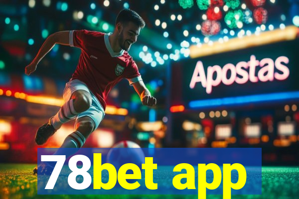 78bet app