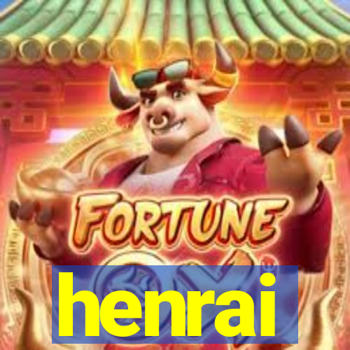 henrai