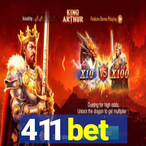 411 bet