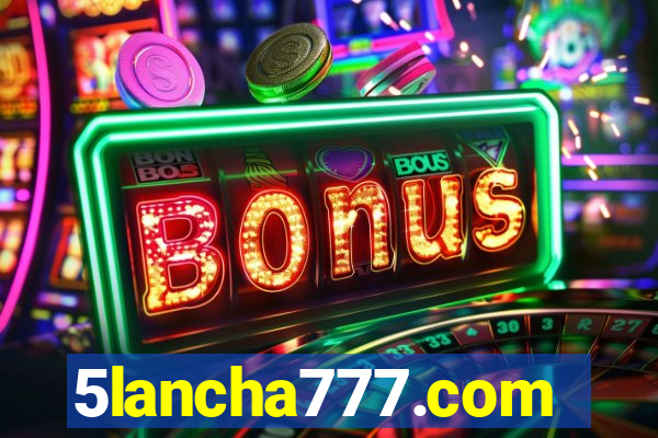 5lancha777.com