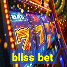 bliss bet