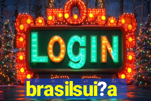 brasilsui?a