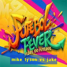 mike tyson vs jake paul assistir online