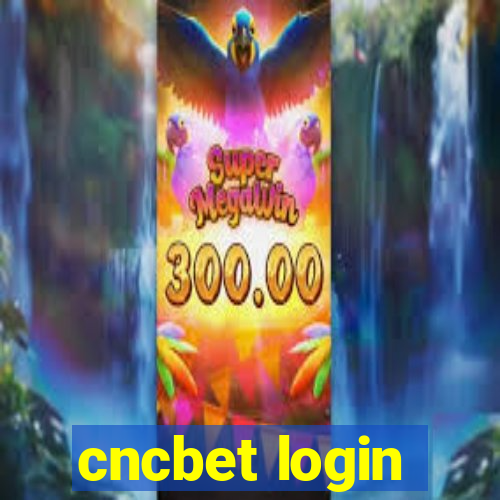 cncbet login